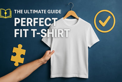 The Ultimate Guide to Perfect Fit T Shirt (2025)