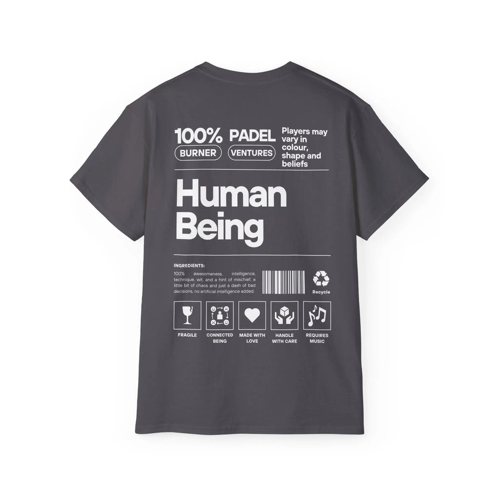 PSF Collective The Limited Edition "Human Being" Tee by Printify is a dark gray Burning Man shirt with white text and icons on the back, reading 100% PADEL BURNER VENTURES Human Being and playful product-label style details. Designed for the Unwind