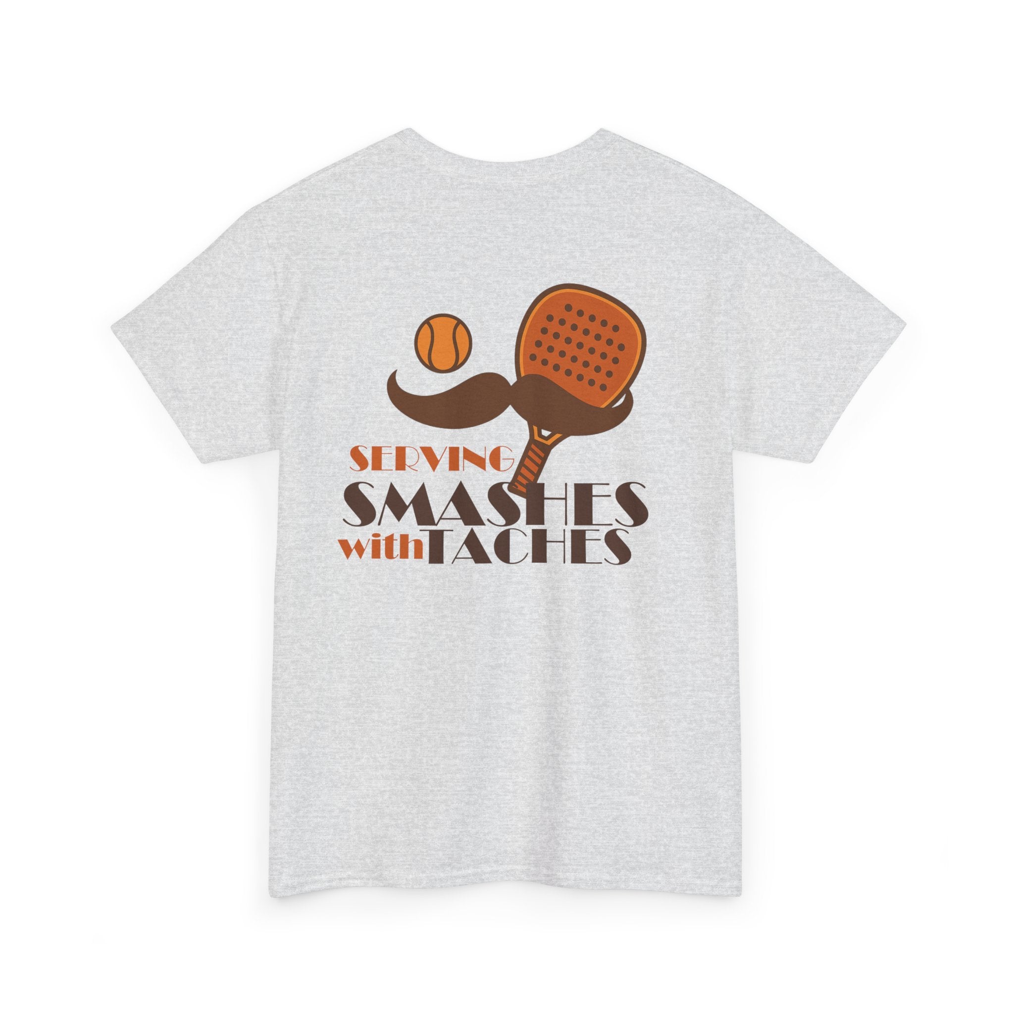 PSF Collective The Movember Serving Smashes with Taches Tee is a light gray shirt with an orange padel racket, ball, and large brown mustache graphic. “SERVING SMASHES with TACHES” appears in bold brown and orange text to support men’s health awareness. Designed for the Unwind