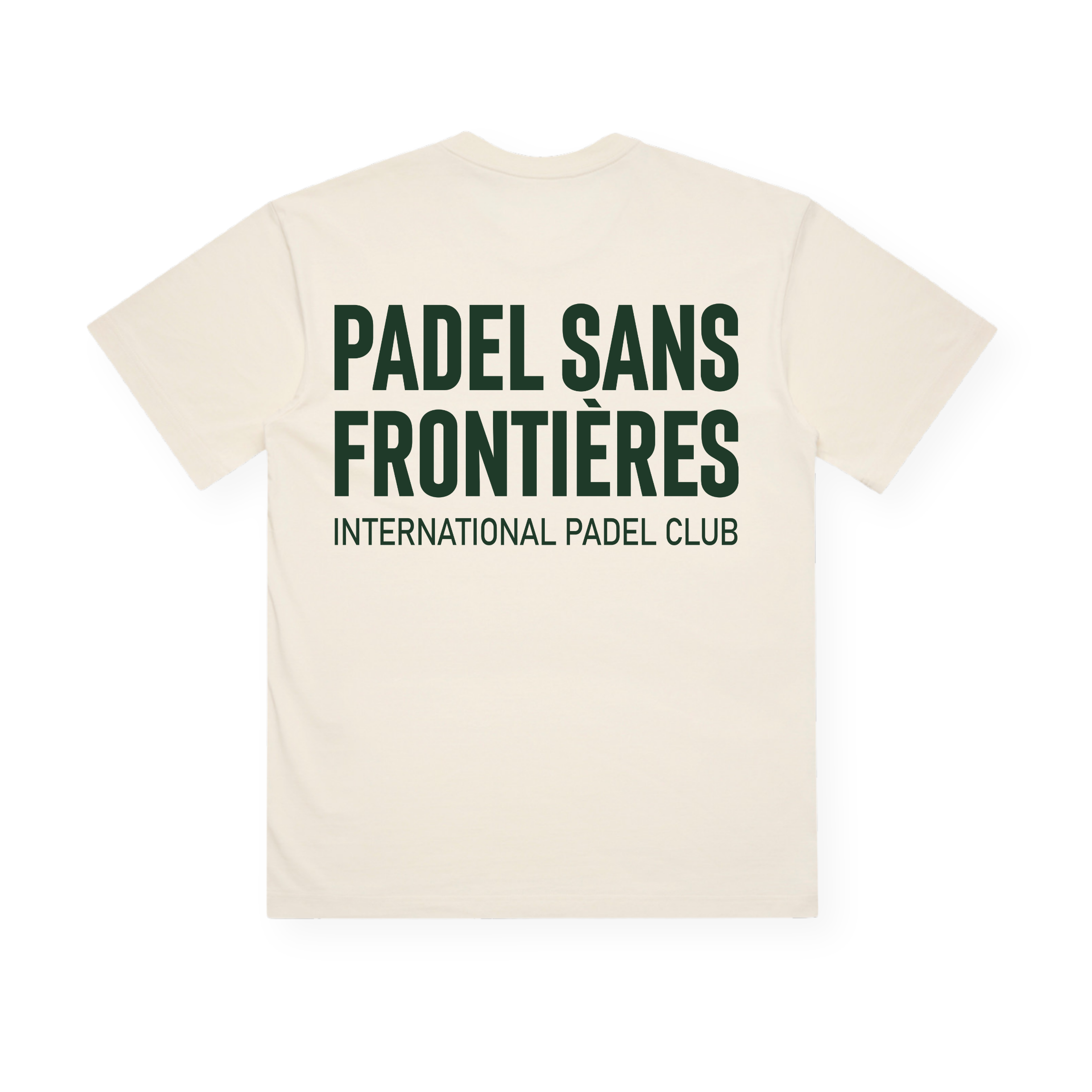 PSF Collective A cream-colored Green Ink Box tee, crafted from premium cotton, is shown from the back with bold green text reading PADEL SANS FRONTIÈRES above smaller green INTERNATIONAL PADEL CLUB lettering. Apart from the printed text, the t-shirt remains plain. Designed for the Unwind
