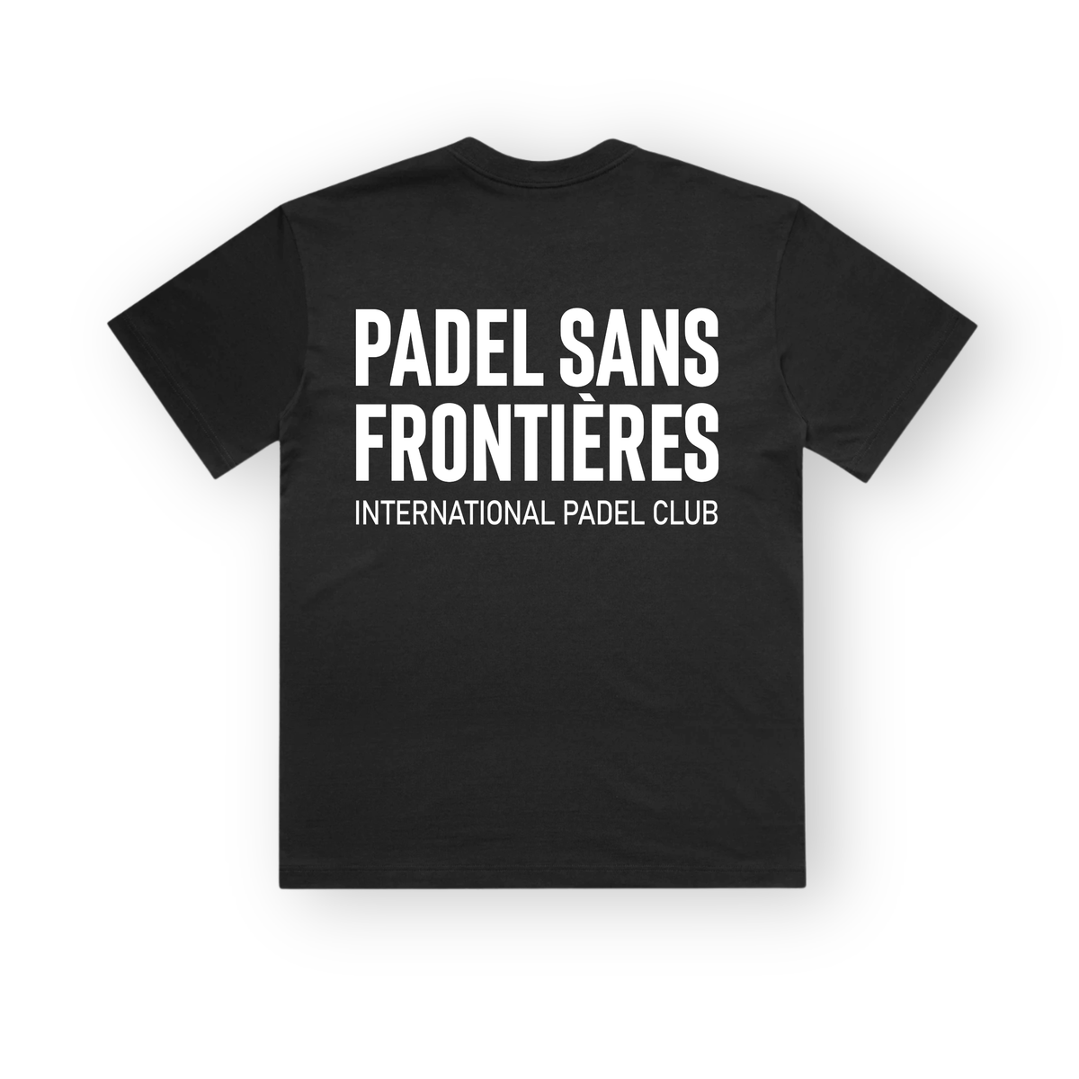 PSF Collective The back of a black White Ink Tee featuring bold, white text that reads PADEL SANS FRONTIÈRES with INTERNATIONAL PADEL CLUB in a smaller font beneath it. Designed for the Unwind
