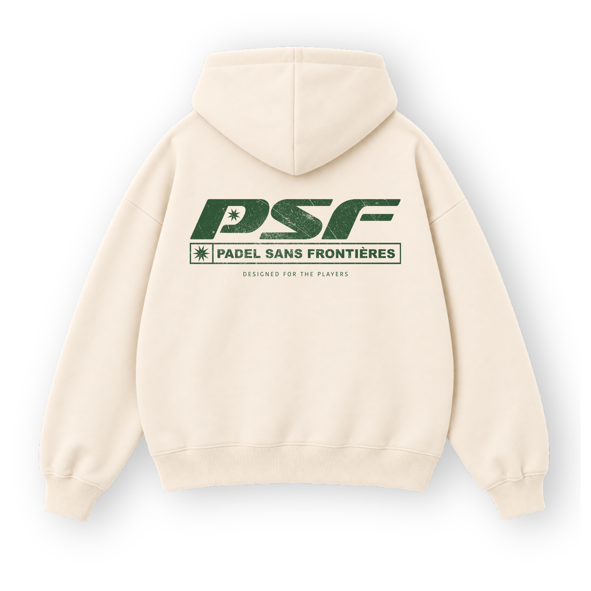 PSF Collective The back of a cream-colored PSF-111 hooded sweatshirt features a dark green graphic of PSF in distressed lettering above PADEL SANS FRONTIÈRES and DESIGNED FOR THE PLAYERS, all framed within a rectangular border. Designed for the Unwind